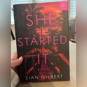 She Started It by Sian Gilbert